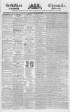 Berkshire Chronicle Saturday 28 June 1834 Page 1