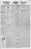 Berkshire Chronicle Saturday 01 November 1834 Page 1