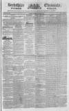 Berkshire Chronicle Saturday 14 March 1835 Page 1