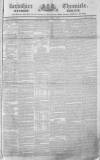 Berkshire Chronicle Saturday 09 January 1836 Page 1