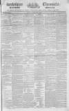 Berkshire Chronicle Saturday 16 July 1836 Page 1