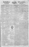 Berkshire Chronicle Saturday 17 December 1836 Page 1