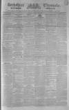 Berkshire Chronicle Saturday 06 May 1837 Page 1