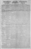 Berkshire Chronicle Saturday 26 August 1837 Page 1