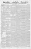 Berkshire Chronicle Saturday 25 May 1839 Page 1