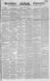 Berkshire Chronicle Saturday 11 May 1844 Page 1