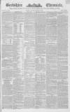 Berkshire Chronicle Saturday 13 February 1847 Page 1