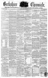 Berkshire Chronicle Saturday 20 March 1852 Page 1
