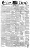 Berkshire Chronicle Saturday 17 April 1852 Page 1