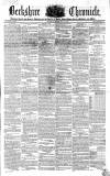 Berkshire Chronicle Saturday 17 July 1852 Page 1