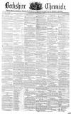 Berkshire Chronicle Saturday 02 October 1852 Page 1