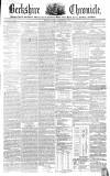Berkshire Chronicle Saturday 13 November 1852 Page 1