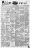 Berkshire Chronicle Saturday 05 February 1853 Page 1