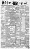Berkshire Chronicle Saturday 12 February 1853 Page 1