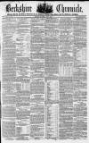 Berkshire Chronicle Saturday 07 May 1853 Page 1
