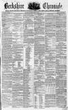 Berkshire Chronicle Saturday 28 May 1853 Page 1
