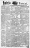 Berkshire Chronicle Saturday 11 March 1854 Page 1