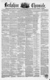 Berkshire Chronicle Saturday 13 May 1854 Page 1