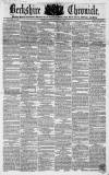 Berkshire Chronicle Saturday 07 October 1854 Page 1