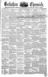 Berkshire Chronicle Saturday 17 March 1855 Page 1