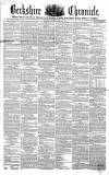 Berkshire Chronicle Saturday 24 March 1855 Page 1