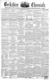 Berkshire Chronicle Saturday 16 June 1855 Page 1