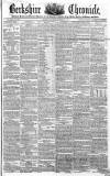 Berkshire Chronicle Saturday 08 September 1855 Page 1