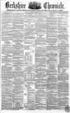 Berkshire Chronicle Saturday 29 December 1855 Page 1