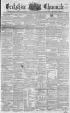 Berkshire Chronicle Saturday 06 December 1856 Page 1