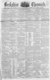 Berkshire Chronicle Saturday 24 January 1857 Page 1