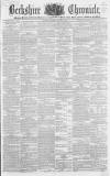 Berkshire Chronicle Saturday 15 August 1857 Page 1