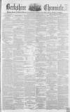 Berkshire Chronicle Saturday 23 January 1858 Page 1