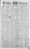 Berkshire Chronicle Saturday 29 May 1858 Page 1