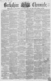Berkshire Chronicle Saturday 31 December 1859 Page 1