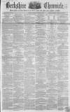 Berkshire Chronicle Saturday 14 January 1860 Page 1