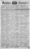 Berkshire Chronicle Saturday 17 March 1860 Page 1