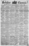 Berkshire Chronicle Saturday 28 April 1860 Page 1