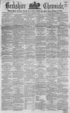 Berkshire Chronicle Saturday 29 December 1860 Page 1