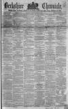 Berkshire Chronicle Saturday 31 January 1863 Page 1