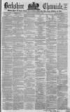 Berkshire Chronicle Saturday 14 February 1863 Page 1