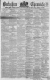 Berkshire Chronicle Saturday 04 July 1863 Page 1