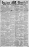 Berkshire Chronicle Saturday 01 August 1863 Page 1