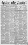 Berkshire Chronicle Saturday 20 February 1864 Page 1