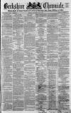 Berkshire Chronicle Saturday 15 April 1865 Page 1
