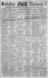 Berkshire Chronicle Saturday 22 December 1866 Page 1