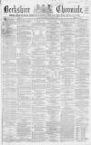 Berkshire Chronicle Saturday 05 January 1867 Page 1