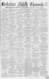Berkshire Chronicle Saturday 19 January 1867 Page 1