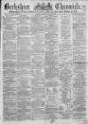 Berkshire Chronicle Saturday 04 January 1868 Page 1