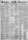 Berkshire Chronicle Saturday 14 November 1868 Page 1