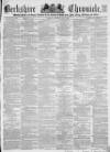 Berkshire Chronicle Saturday 03 July 1869 Page 1